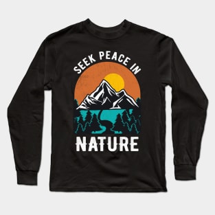 Peace In Nature Mountains Hiking Outdoor Camping Long Sleeve T-Shirt